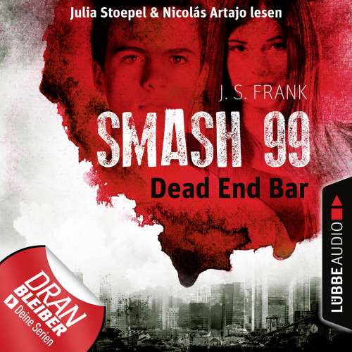 Cover von J. S. Frank - Smash99 - Folge 5 - Dead End Bar