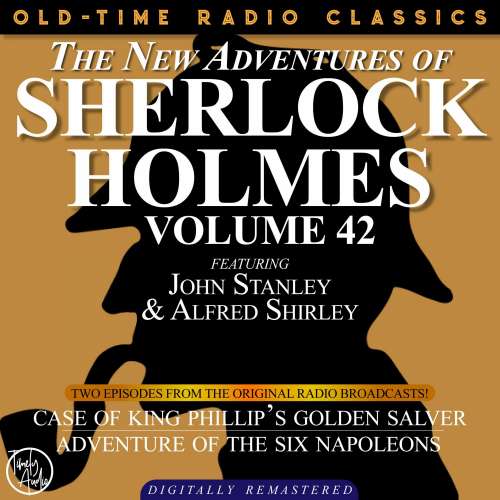 Cover von Dennis Green - The New Adventures of Sherlock Holmes, Volume 42 - Episode 1 - The Case of King Phillip's Golden Salver,   episode 2 - The Adventure of the Six Napoleons