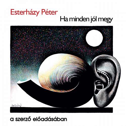 Cover von Esterházy Péter - Ha minden jól megy