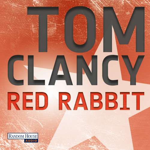 Cover von Tom Clancy - Ein Jack Ryan Roman 3 - Red Rabbit