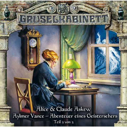 Cover von Gruselkabinett - Folge 55 - Aylmer Vance - Abenteuer eines Geistersehers (Teil 2 von 2)