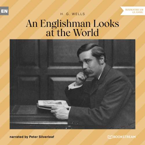 Cover von H. G. Wells - An Englishman Looks at the World