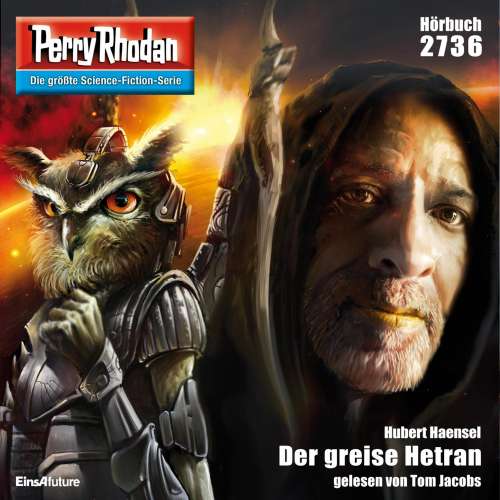 Cover von Hubert Haensel - Perry Rhodan - Erstauflage 2736 - Der greise Hetran