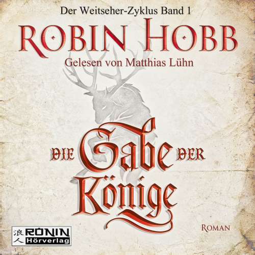 Cover von Robin Hobb - Die Chronik der Weitseher 1 - Die Gabe der Könige