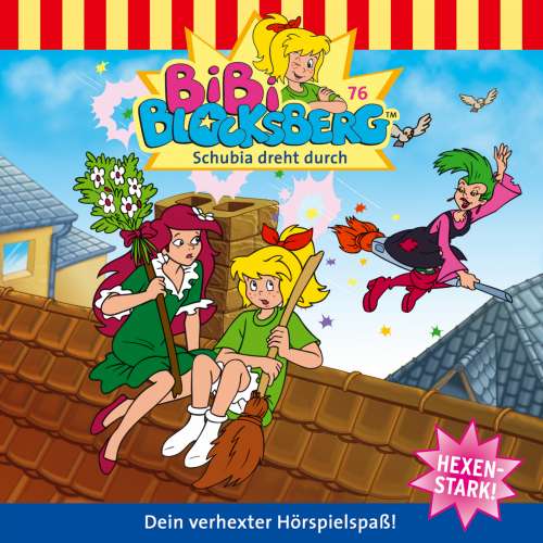 Cover von Bibi Blocksberg -  Folge 76 - Schubia dreht durch