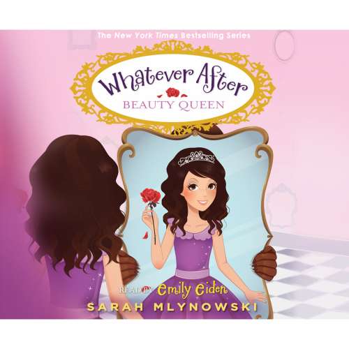 Cover von Sarah Mlynowski - Whatever After - Book 7 - Beauty Queen