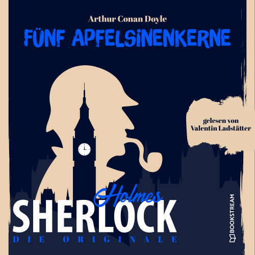 Cover von Sir Arthur Conan Doyle - Die Originale: Fünf Apfelsinenkerne