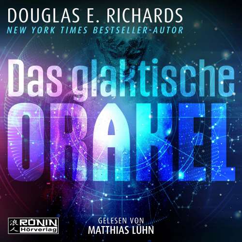Cover von Douglas E. Richards - Das galaktische Orakel