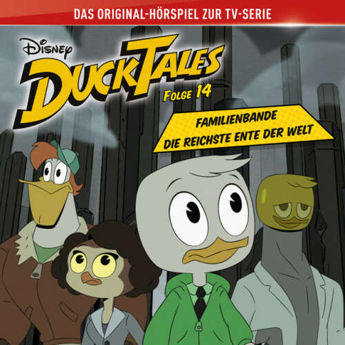 Cover von DuckTales Hörspiel - Folge 14: Familienbande / Die reichste Ente der Welt (Disney TV-Serie)