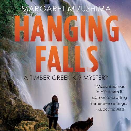 Cover von Margaret Mizushima - Timber Creek K-9 Mysteries - Book 6 - Hanging Falls