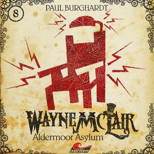 Cover von Paul Burghardt - Wayne McLair - Folge 8 - Aldermoor Asylum