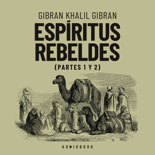 Cover von Gibran Khalil Gibran - Espiritus rebeldes