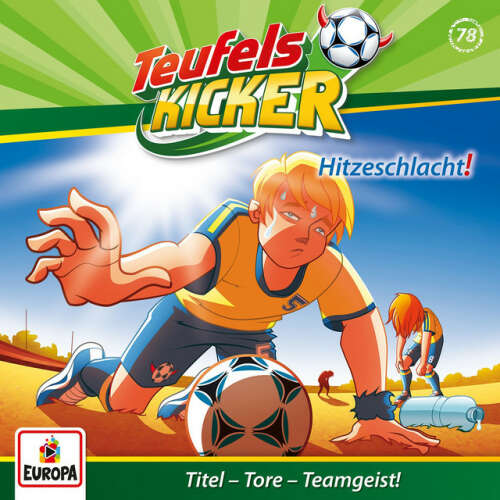 Cover von Teufelskicker - 078/Hitzeschlacht!
