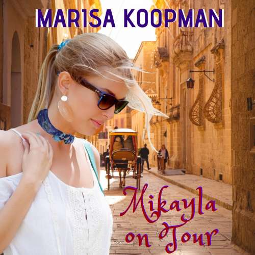 Cover von Marisa Koopman - Mikayla on tour