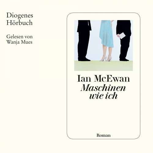 Cover von Ian McEwan - Maschinen wie ich