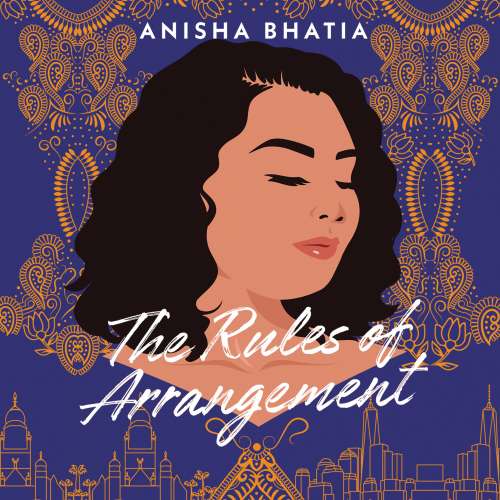 Cover von Anisha Bhatia - The Rules of Arrangement