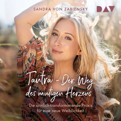 Cover von Sandra von Zabiensky - Tantra - Der Weg des mutigen Herzens