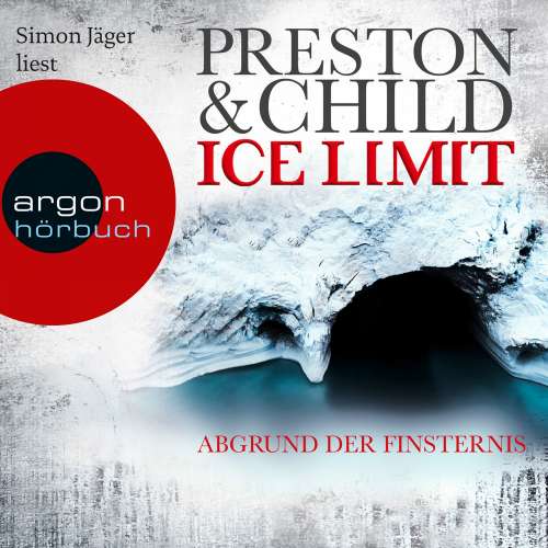 Cover von Douglas Preston - Ice Limit - Abgrund der Finsternis