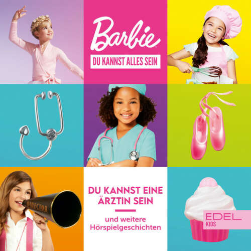 Cover von Barbie - Folge 1: Du kannst eine Ärztin sein und andere Geschichten (Das Hörspiel zu den Büchern)