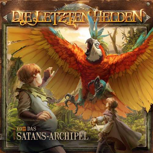 Cover von Die Letzten Helden - Folge 15 - Episode 8 - Das Satans-Archipel