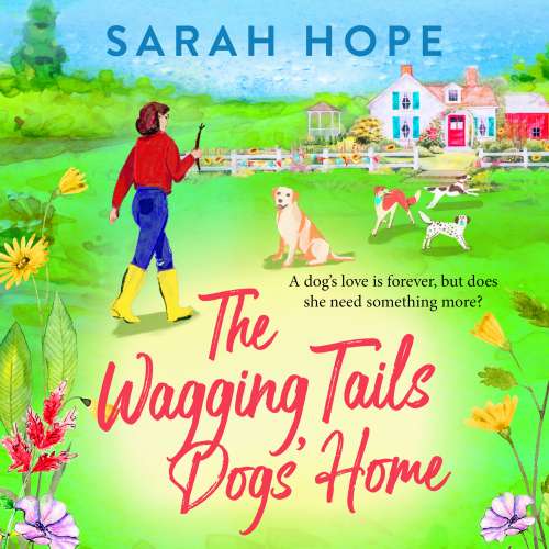 Cover von Sarah Hope - The Wagging Tails Dogs' Home Series - Book 1 - The Wagging Tails Dogs' Home