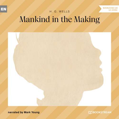 Cover von H. G. Wells - Mankind in the Making