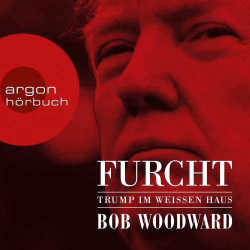 Cover von Bob Woodward - Furcht - Trump im weißen Haus