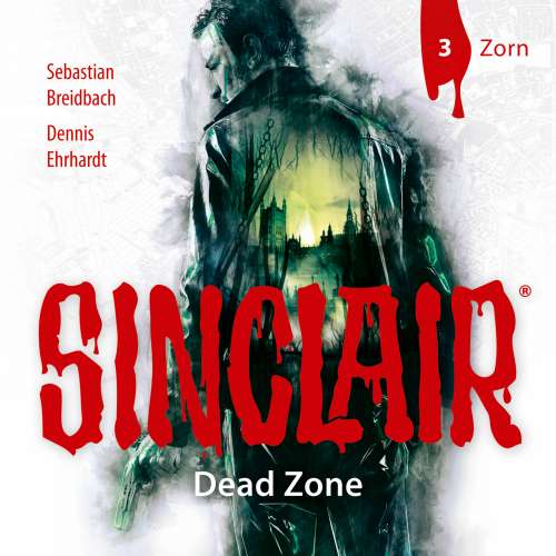 Cover von Sinclair - Folge 3 - Zorn