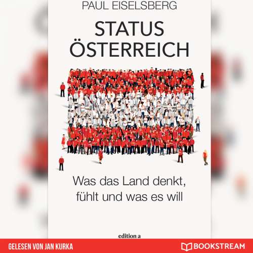 Cover von Paul Eiselsberg - Status Österreich - Was das Land denkt, fühlt und was es will