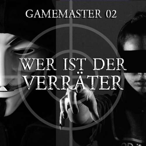 Cover von Gamemaster - Folge 2 - Wer ist der Verräter?