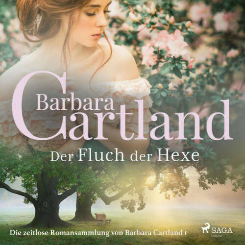 Cover von Barbara Cartland Hörbücher - Der Fluch der Hexe - Die zeitlose Romansammlung von Barbara Cartland 1 (Ungekürzt)