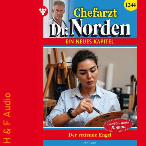 Cover von Amy Taylor - Chefarzt Dr. Norden - Band 1244 - Der rettende Engel