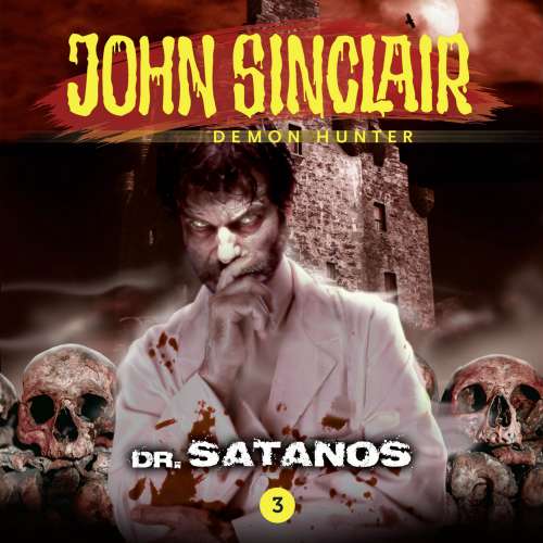 Cover von John Sinclair Demon Hunter - Episode 3 - Dr. Satanos