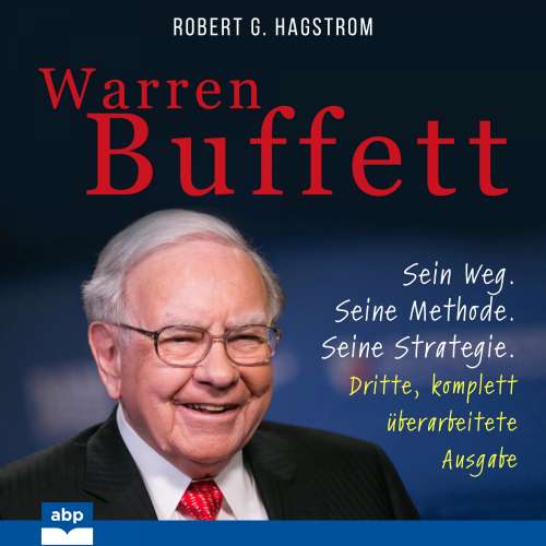 Cover von Robert G. Hagstrom - Warren Buffett - Sein Weg. Seine Methode. Seine Strategie. Dritte, komplett überarbeitete Ausgabe