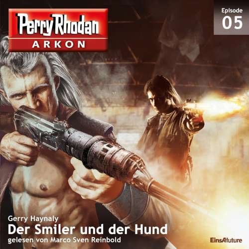 Cover von Gerry Haynaly - Arkon 5 - Der Smiler und der Hund