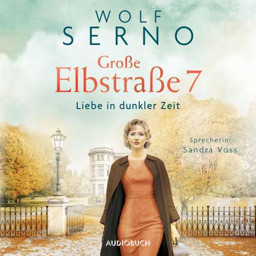 Cover von Wolf Serno - Große Elbstraße 7 - Liebe in dunkler Zeit