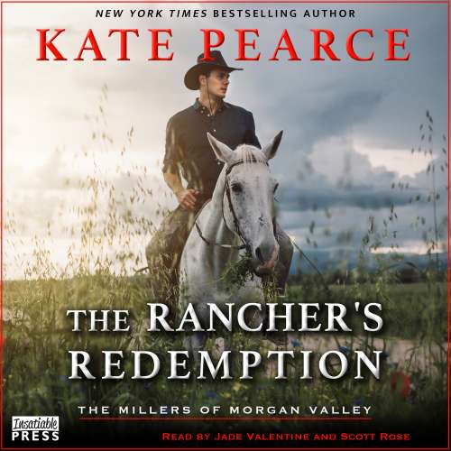 Cover von Kate Pearce - The Millers of Morgan Valley - Book 2 - The Rancher's Redemption