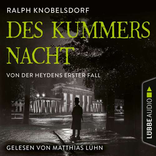 Cover von Ralph Knobelsdorf - Von der Heyden-Reihe - Teil 1 - Des Kummers Nacht - Von der Heydens erster Fall
