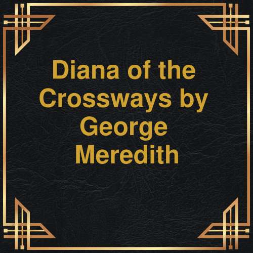 Cover von George Meredith - Diana of the Crossways