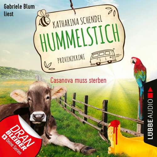 Cover von Katharina Schendel - Hummelstich - Folge 2 - Casanova muss sterben - Provinzkrimi