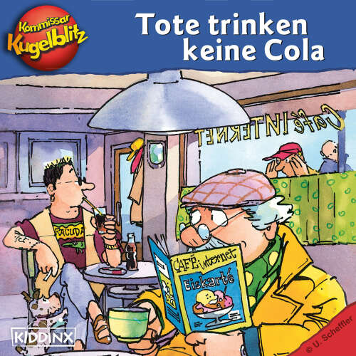 Cover von Ursel Scheffler - Kommissar Kugelblitz - Tote trinken keine Cola