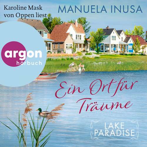 Cover von Manuela Inusa - Lake Paradise-Reihe - Band 3 - Lake Paradise - Ein Ort für Träume