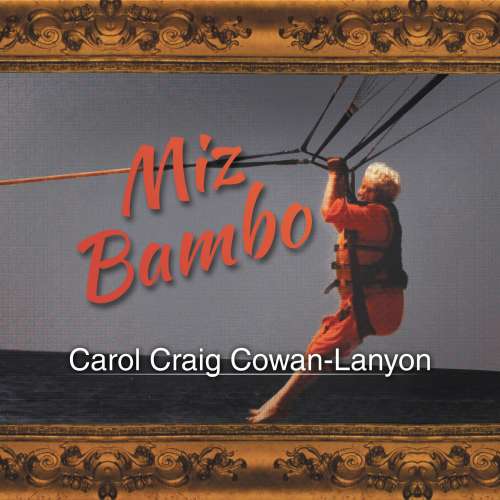 Cover von Carol Craig Cowan-Lanyon - Miz Bambo