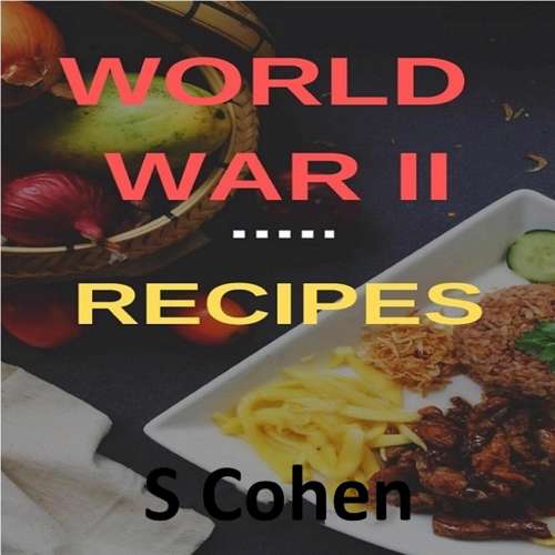 Cover von S Cohen - World War II Recipes