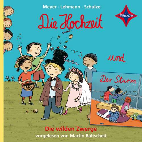 Cover von Meyer - Die wilden Zwerge - Teil 5 - Die Hochzeit / Der Sturm