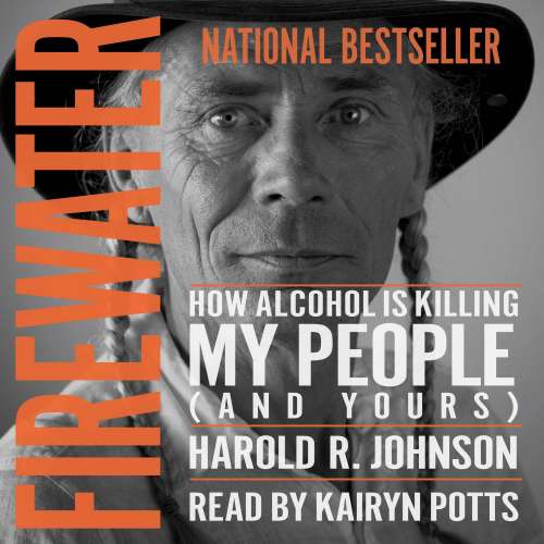 Cover von Harold R. Johnson - Firewater - How Alcohol is Killing My People (And Yours)