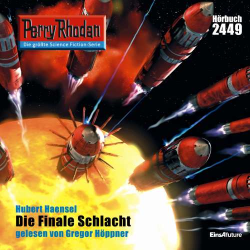 Cover von Hubert Haensel - Perry Rhodan - Erstauflage 2449 - Die Finale Schlacht