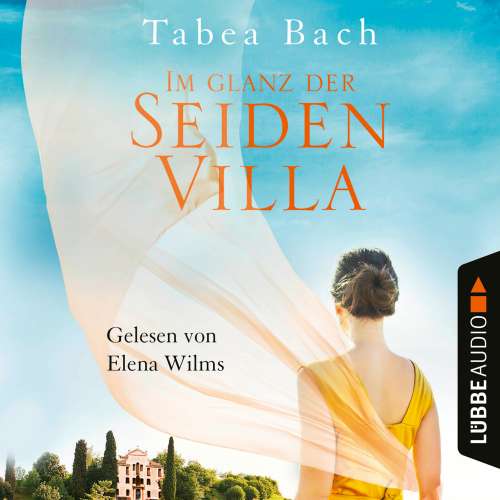 Cover von Tabea Bach - Seidenvilla-Saga - Band 2 - Im Glanz der Seidenvilla