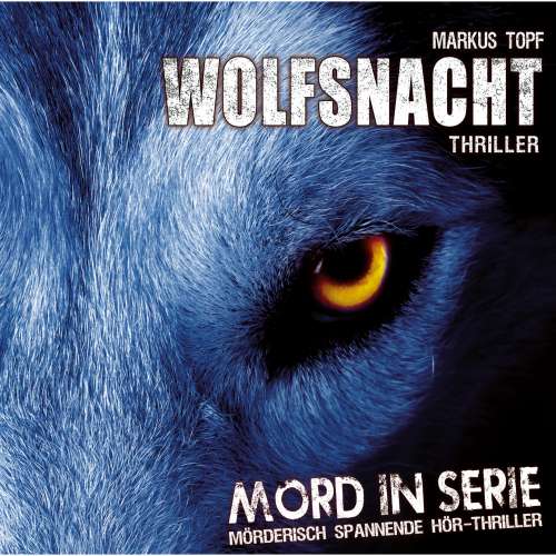 Cover von Mord in Serie - Folge 2 - Wolfsnacht