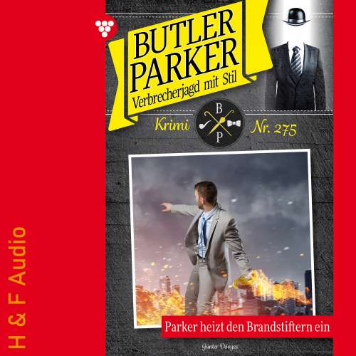 Cover von Günter Dönges - Butler Parker - Band 275 - Parker heizt den Brandstiftern ein